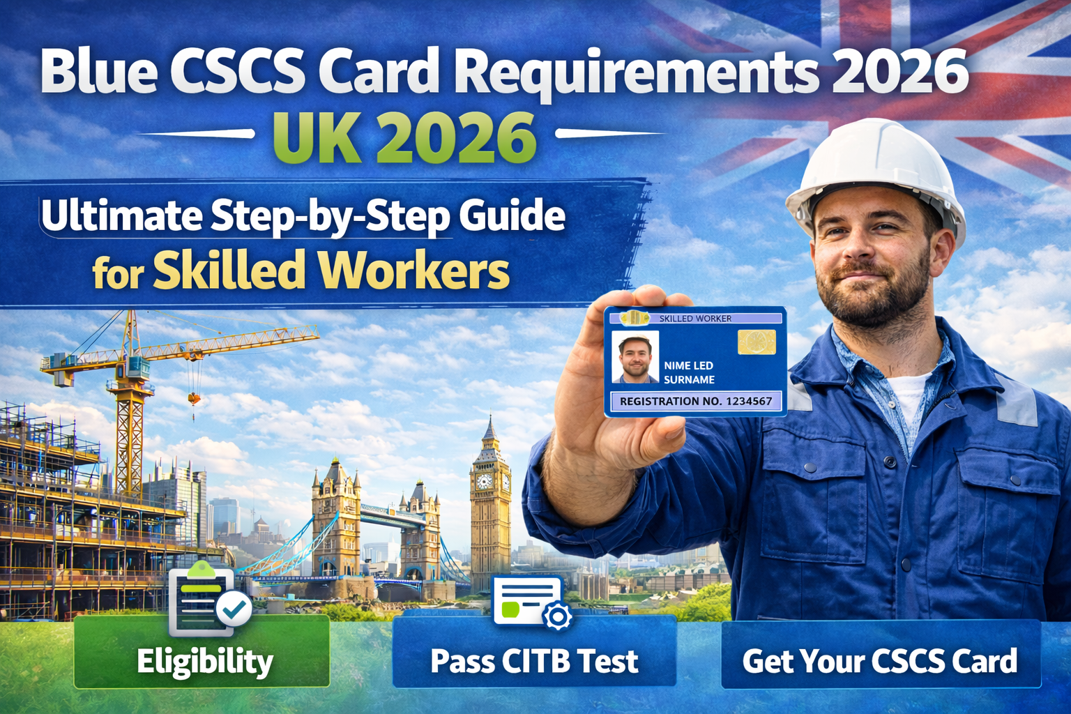 Blue CSCS Card Requirements 2026 construction worker on site